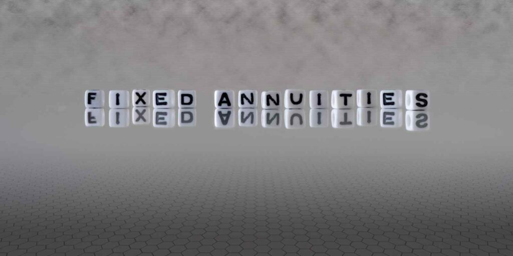 Fixed Annuities Word Represented by Black and White Letter Cubes